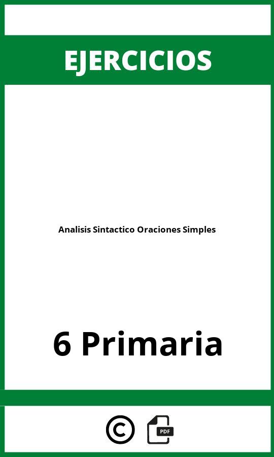 Analisis Sintactico Oraciones Simples 6 Primaria Ejercicios  PDF