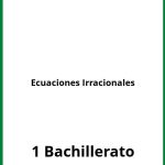 Ecuaciones Irracionales 1 Bachillerato Ejercicios  PDF