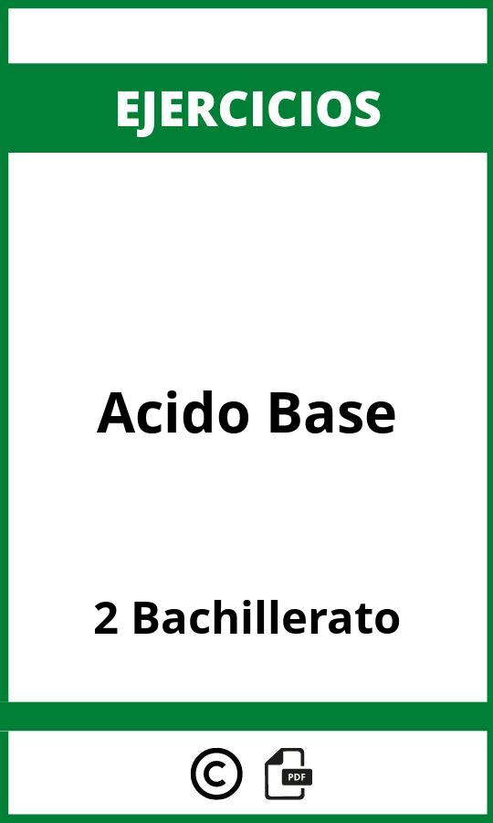 Ejercicios Acido Base 2 Bachillerato PDF