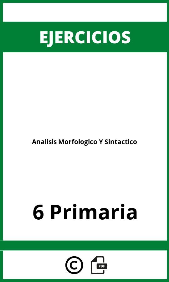 Ejercicios Análisis Morfológico Y Sintáctico 6 Primaria PDF