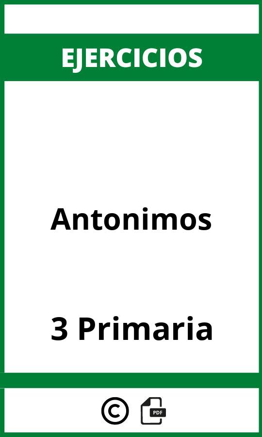 Ejercicios Antonimos 3 Primaria PDF