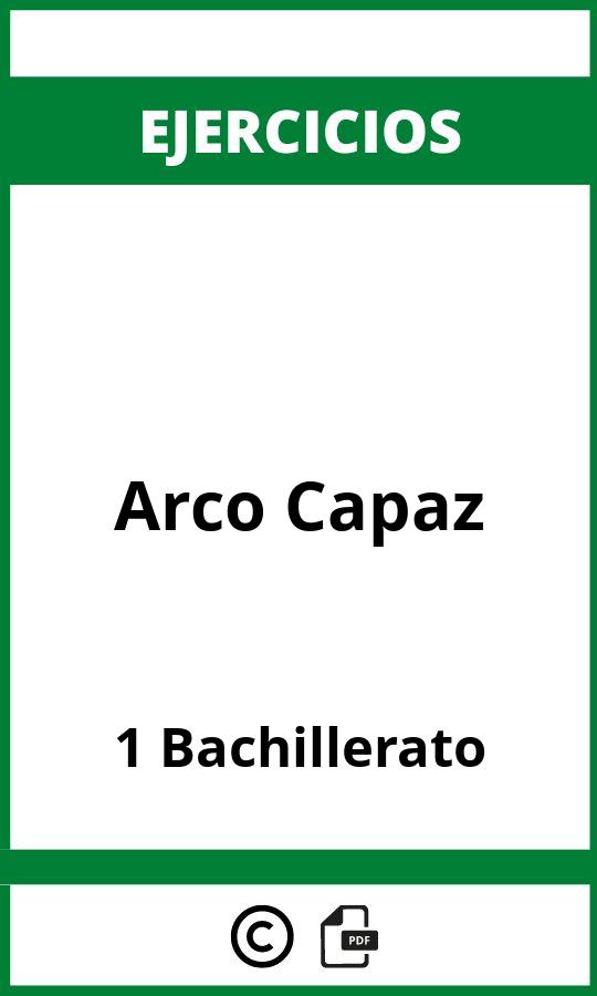 Ejercicios Arco Capaz 1 Bachillerato PDF