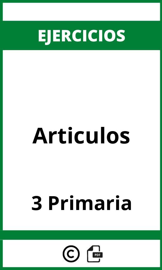 Ejercicios Articulos 3 Primaria PDF