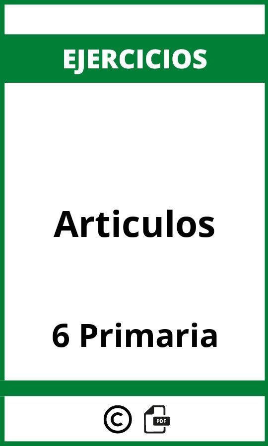 Ejercicios Articulos 6 Primaria PDF