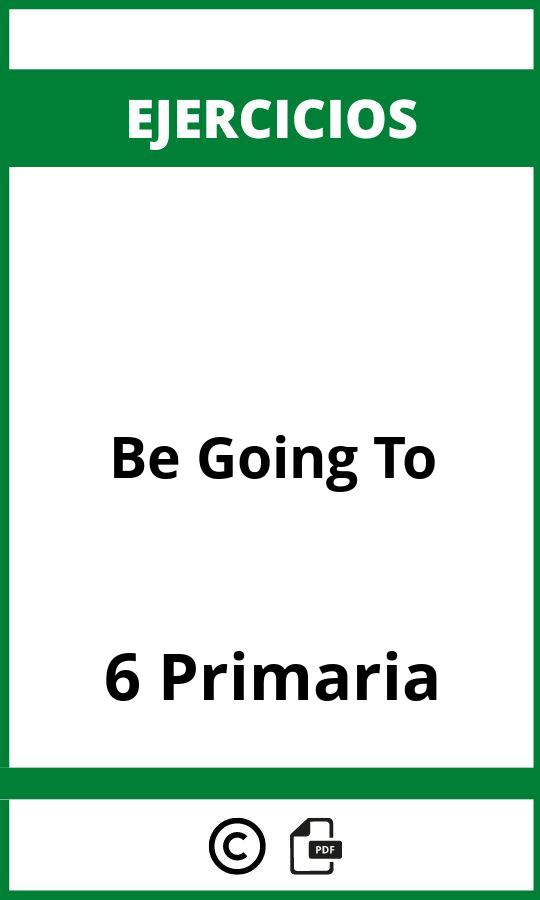 Ejercicios Be Going To 6 Primaria PDF