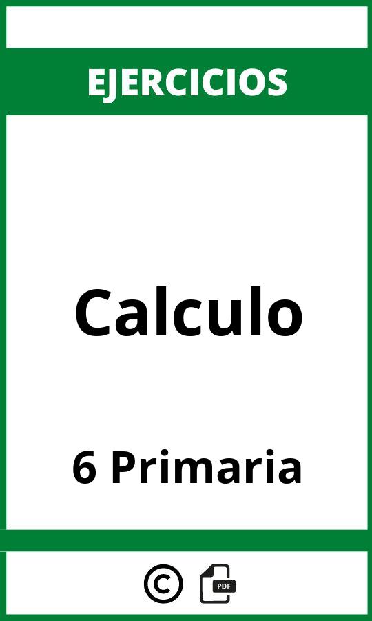 Ejercicios Calculo 6 Primaria PDF
