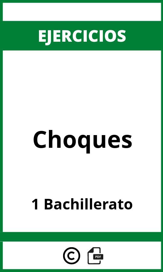 Ejercicios Choques 1 Bachillerato PDF