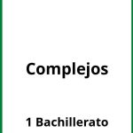 Ejercicios Complejos 1 Bachillerato PDF