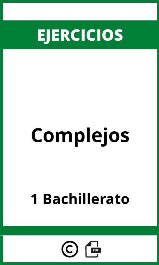 Ejercicios Complejos 1 Bachillerato PDF
