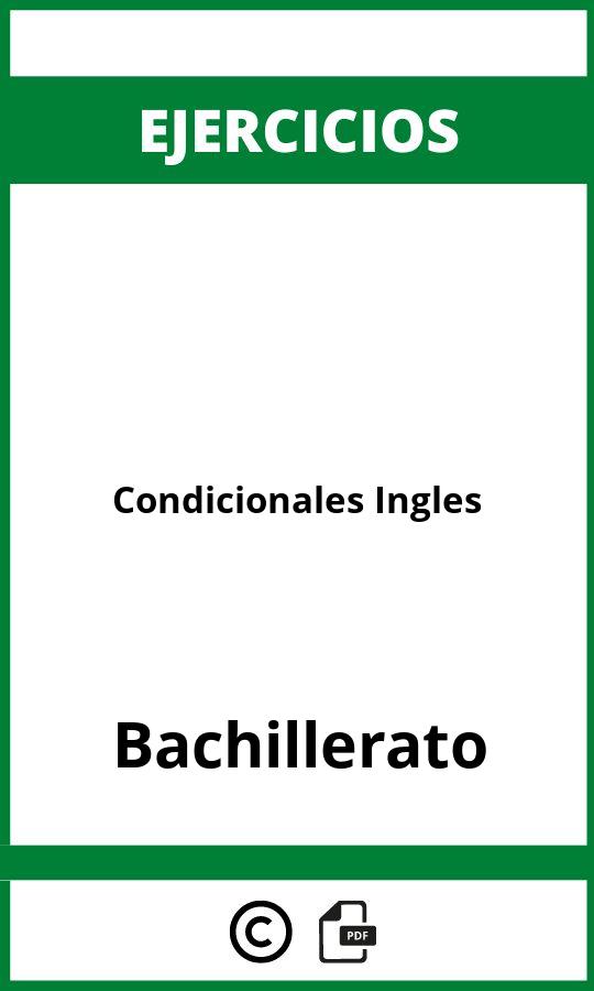 Ejercicios Condicionales Ingles Bachillerato PDF