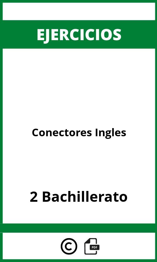 Ejercicios Conectores Ingles 2 Bachillerato PDF