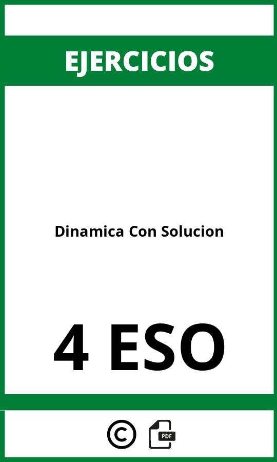 Ejercicios De Dinamica 4 ESO PDF Con Solucion