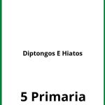 Ejercicios De Diptongos E Hiatos 5 Primaria PDF