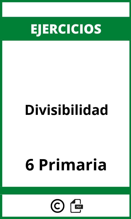 Ejercicios De Divisibilidad 6 Primaria PDF