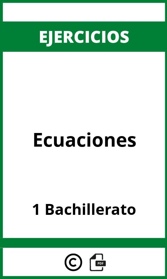 Ejercicios De Ecuaciones 1 Bachillerato PDF