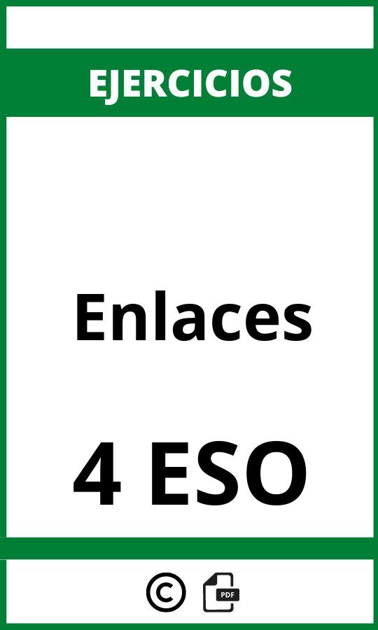 Ejercicios De Enlaces 4 ESO PDF