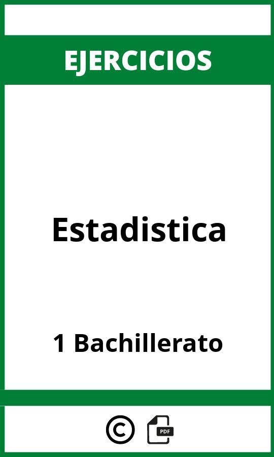 Ejercicios De Estadistica 1 Bachillerato PDF