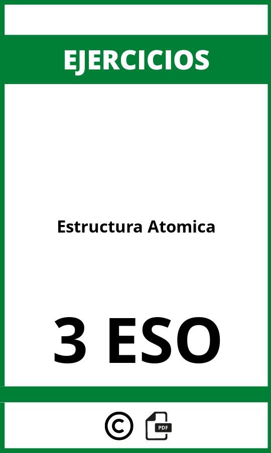 Ejercicios De Estructura Atomica 3 ESO PDF