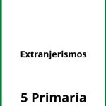 Ejercicios De Extranjerismos 5 Primaria PDF