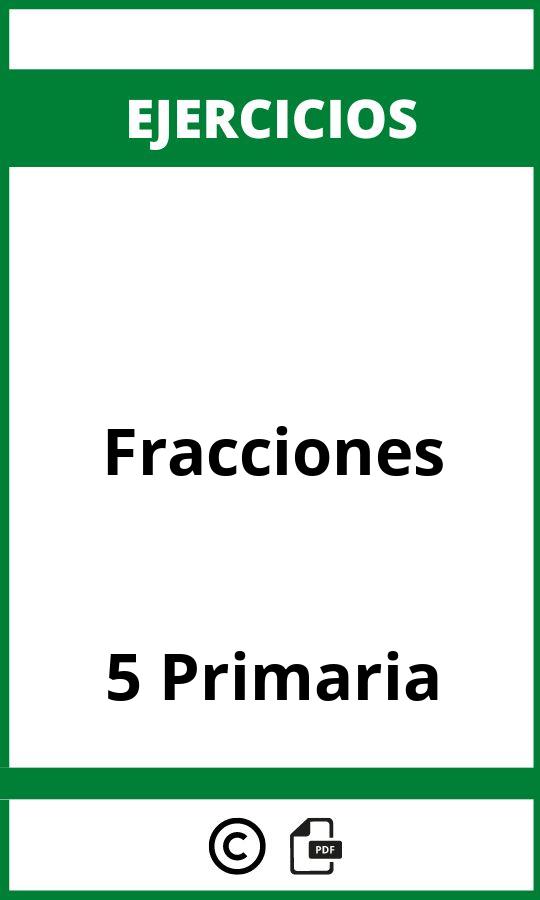 Ejercicios De Fracciones 5 Primaria PDF