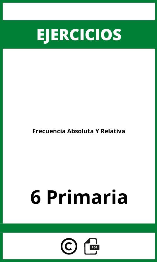 Ejercicios De Frecuencia Absoluta Y Relativa 6 Primaria PDF