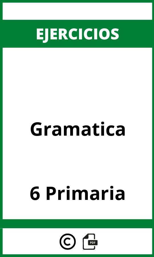 Ejercicios De Gramatica 6 Primaria PDF