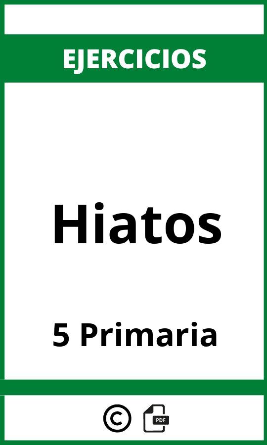 Ejercicios De Hiatos 5 Primaria PDF