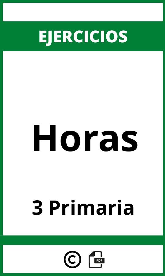 Ejercicios De Horas 3 Primaria PDF