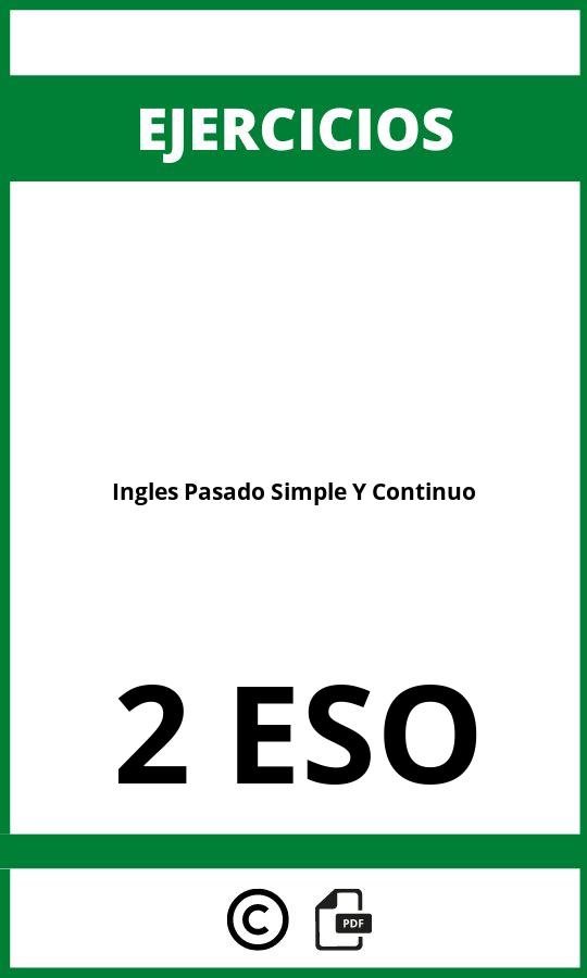 Ejercicios De Ingles Pasado Simple Y Continuo 2 ESO PDF