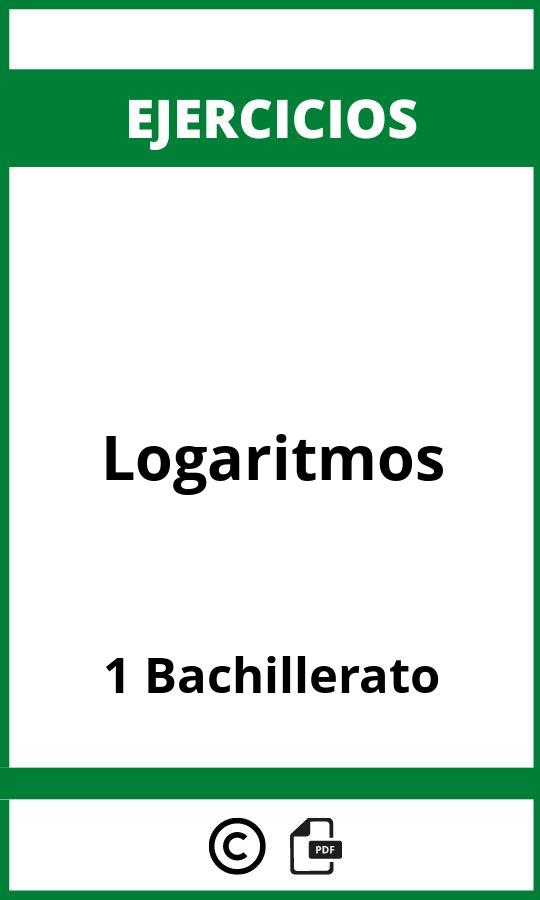Ejercicios De Logaritmos 1 Bachillerato PDF