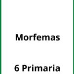 Ejercicios De Morfemas 6 Primaria PDF