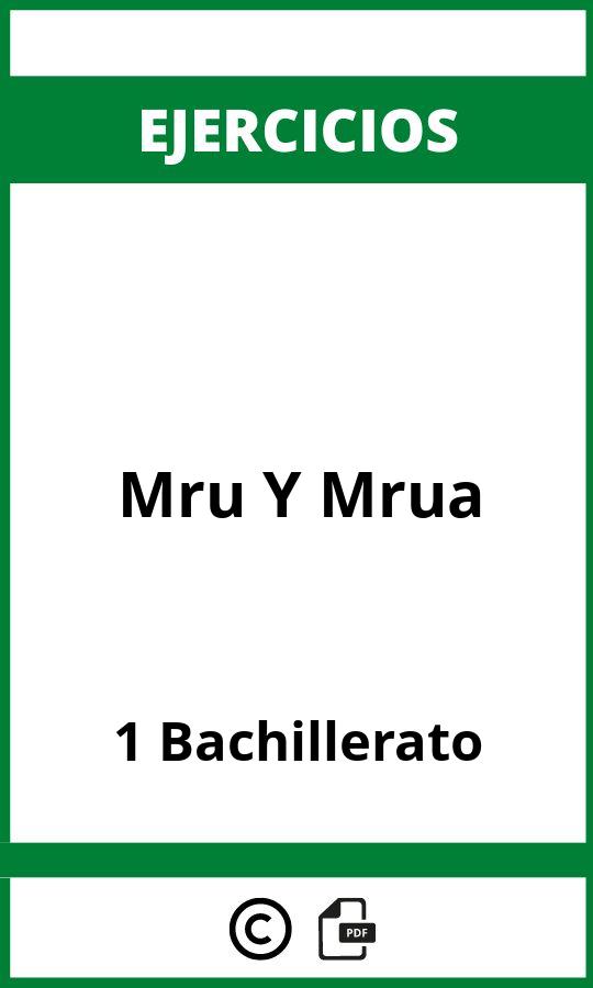 Ejercicios De Mru Y Mrua 1 Bachillerato PDF