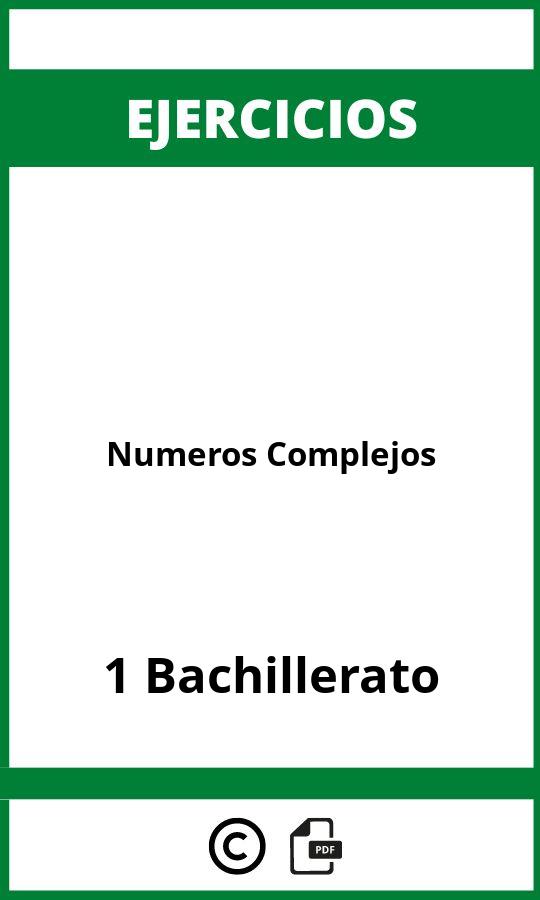 Ejercicios De Numeros Complejos 1 Bachillerato PDF