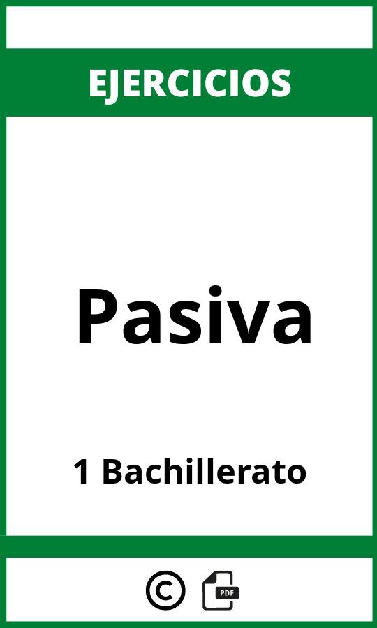 Ejercicios De Pasiva 1 Bachillerato PDF