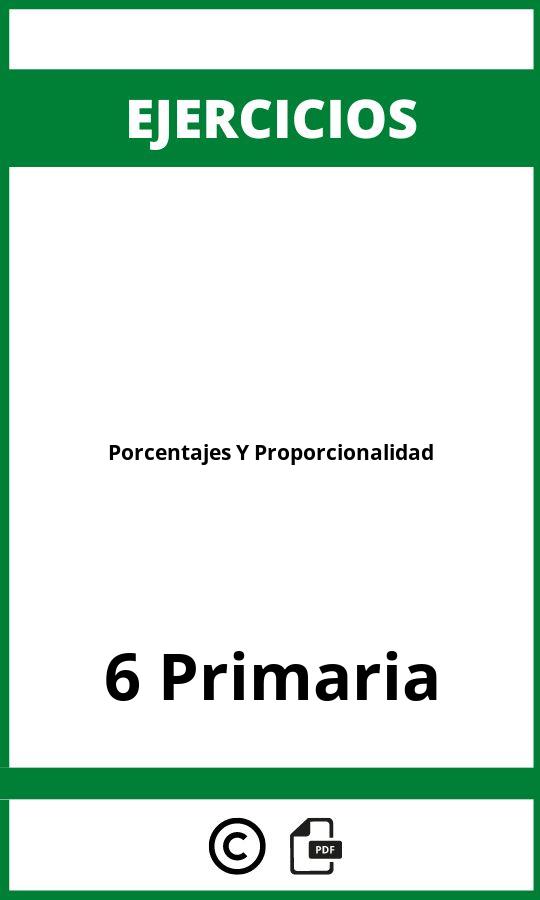 Ejercicios De Porcentajes Y Proporcionalidad 6 Primaria PDF