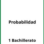 Ejercicios De Probabilidad 1 Bachillerato PDF