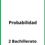 Ejercicios De Probabilidad 2 Bachillerato PDF