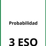 Ejercicios De Probabilidad 3 ESO PDF