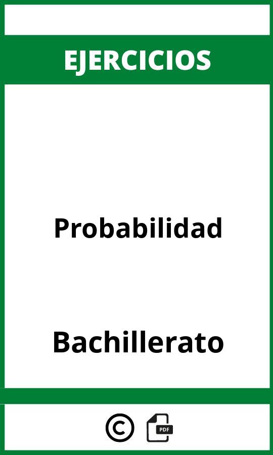Ejercicios De Probabilidad Bachillerato PDF