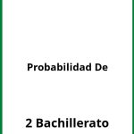 Ejercicios De Probabilidad De 2 Bachillerato  PDF