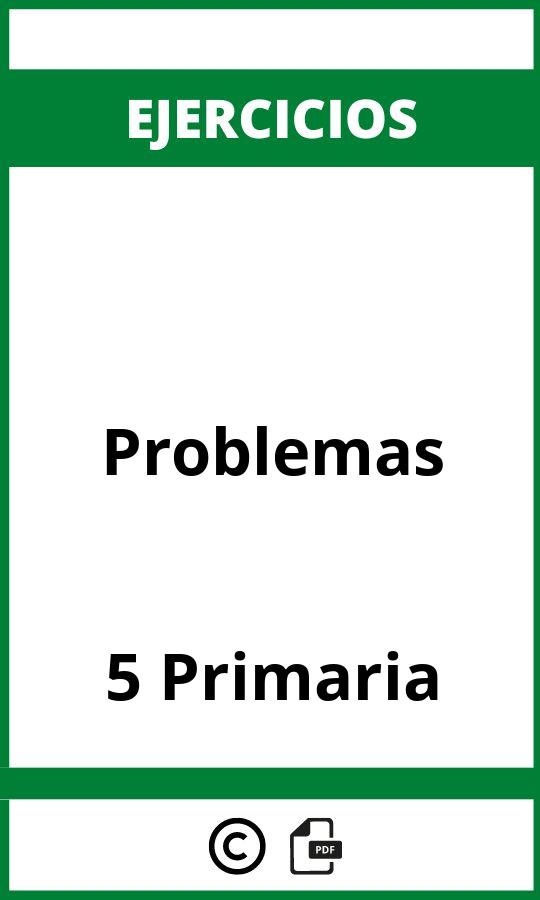 Ejercicios De Problemas 5 Primaria PDF