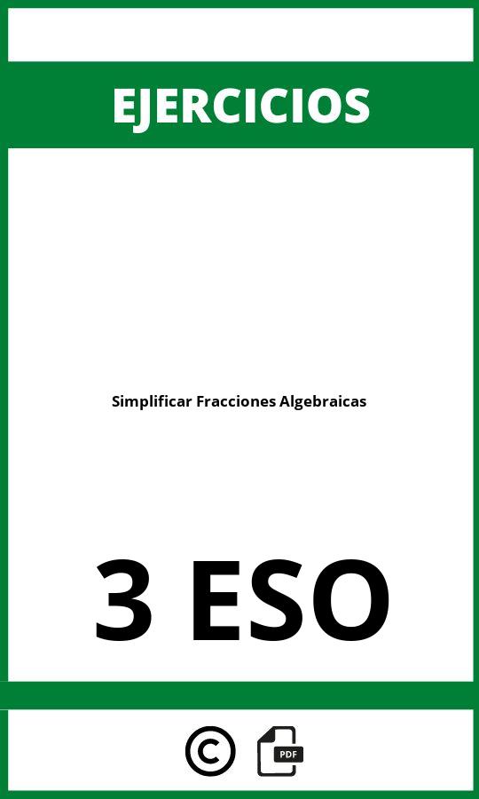 Ejercicios De Simplificar Fracciones Algebraicas 3 ESO PDF