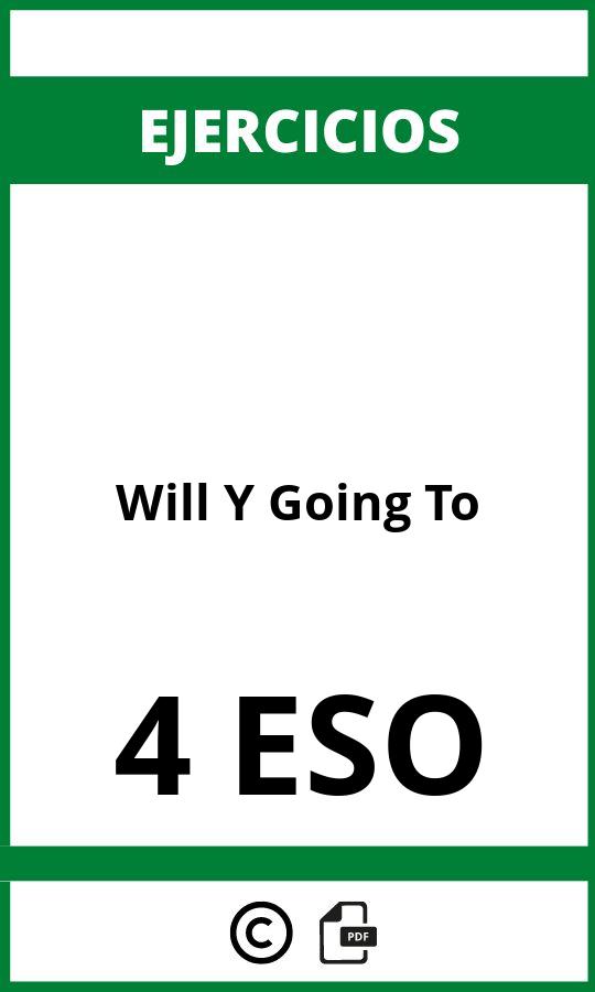 Ejercicios De Will Y Going To 4 ESO PDF