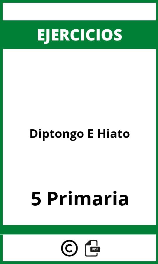 Ejercicios Diptongo E Hiato 5 Primaria PDF