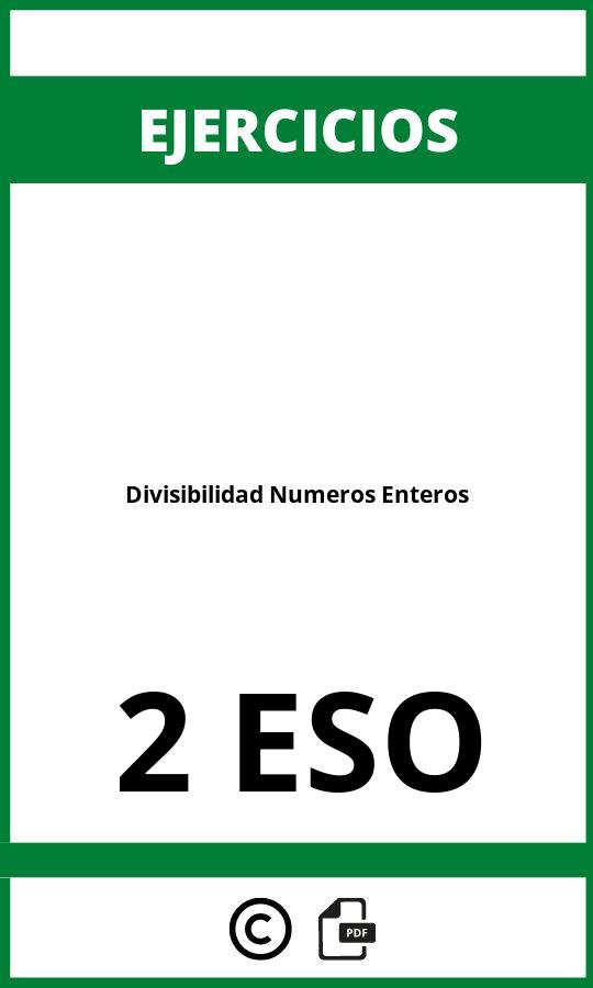 Ejercicios Divisibilidad Numeros Enteros 2 ESO PDF