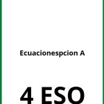 Ejercicios Ecuaciones 4 ESO Opcion A PDF