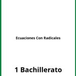 Ejercicios Ecuaciones Con Radicales 1 Bachillerato PDF