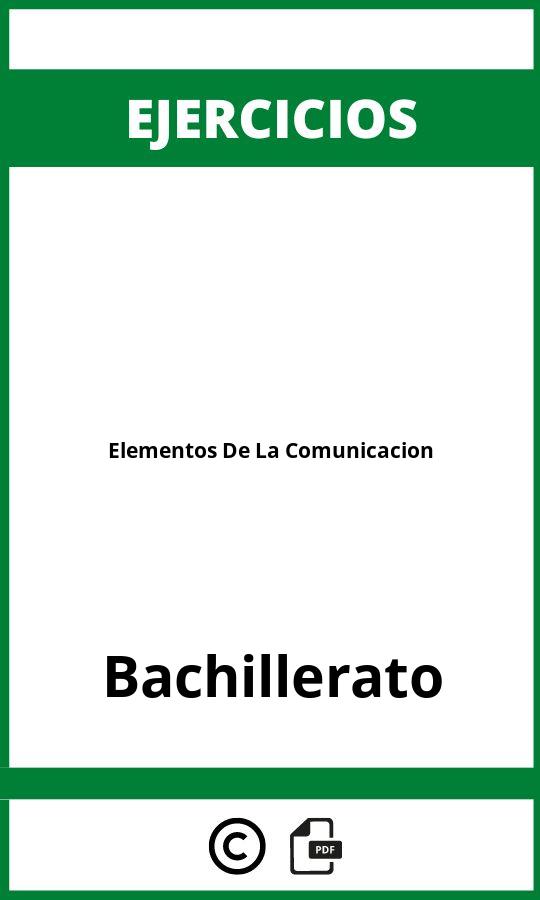 Ejercicios Elementos De La Comunicacion Bachillerato PDF