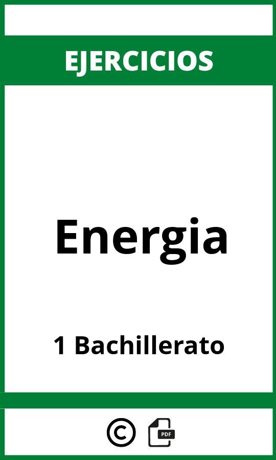 Ejercicios Energia 1 Bachillerato PDF