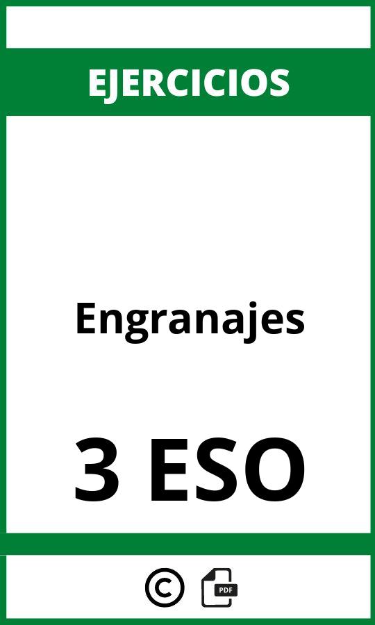 Ejercicios Engranajes 3 ESO PDF